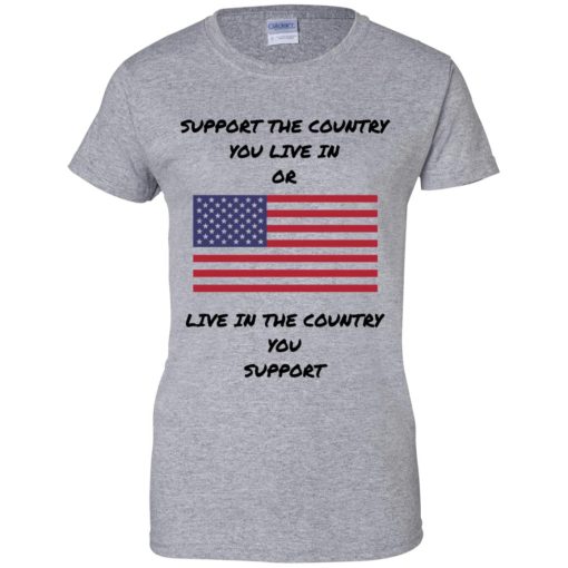 Support The Country You Live In Or Live In The Country You Support 9