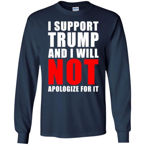 I Support Trump And I Will Not Apologize 4