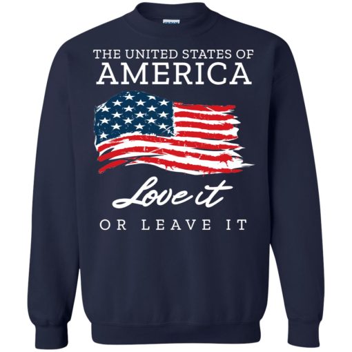 The United States Of America Love It Or Leave It 8