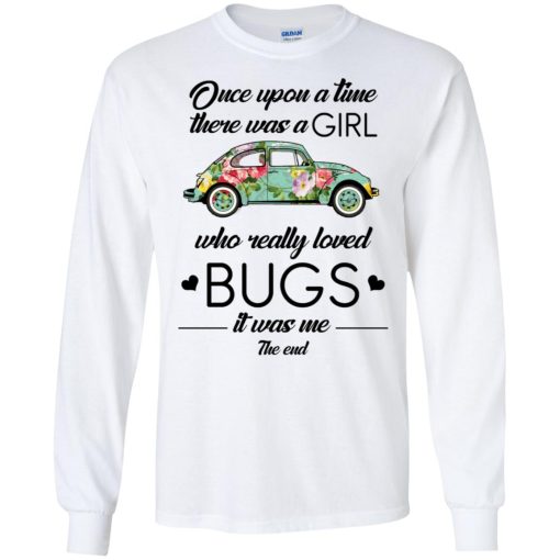 Once upon a time there was a girl who really loved bugs it was me the end 4
