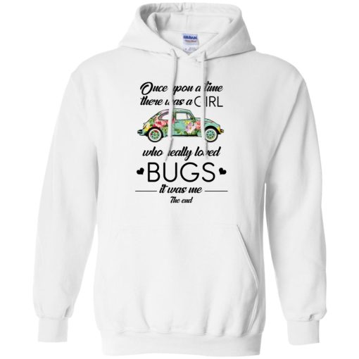 Once upon a time there was a girl who really loved bugs it was me the end 6