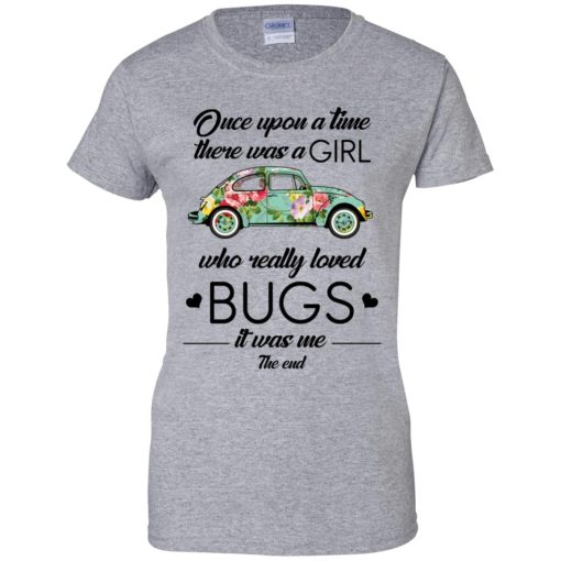 Once upon a time there was a girl who really loved bugs it was me the end 9