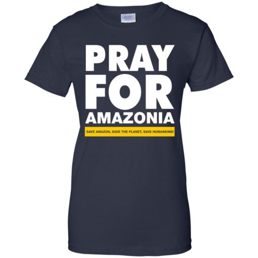 Pray For Amazonia Save Amazon Save The Planet Save Humankind 10