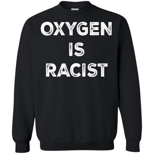 Oxygen Is Racist 7