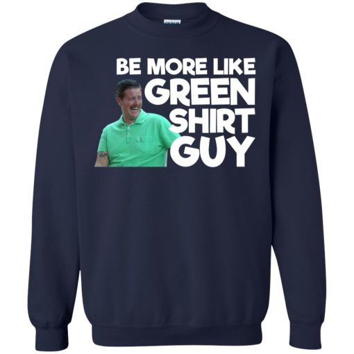 Alex Kack Be More Like Green Shirt Guy 8