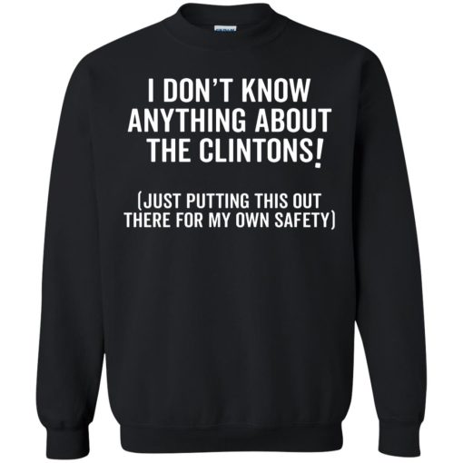 I Don't Know Anything About The Clintons 7