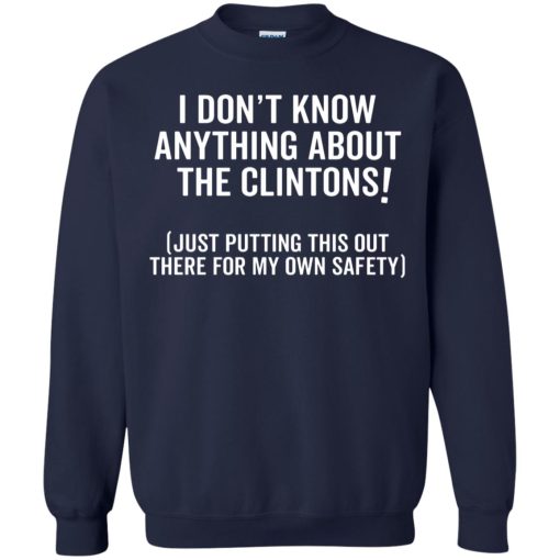 I Don't Know Anything About The Clintons 8