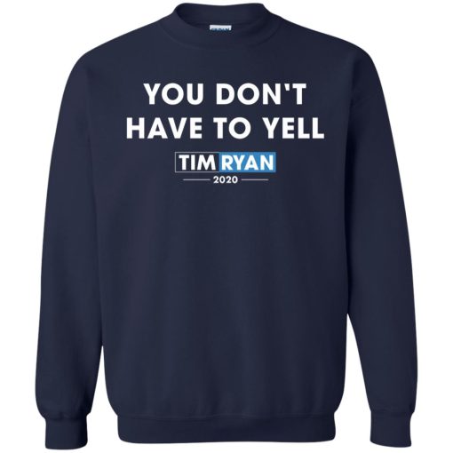 You Don't Have To Yell Tim Ryan 2020 8