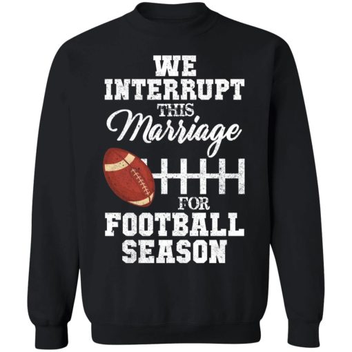 We Interrupt This Marriage For Football Season 7