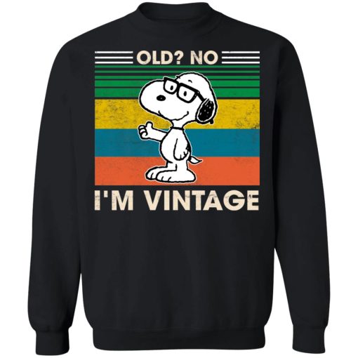 Snoopy Old no I’m Vintage 7