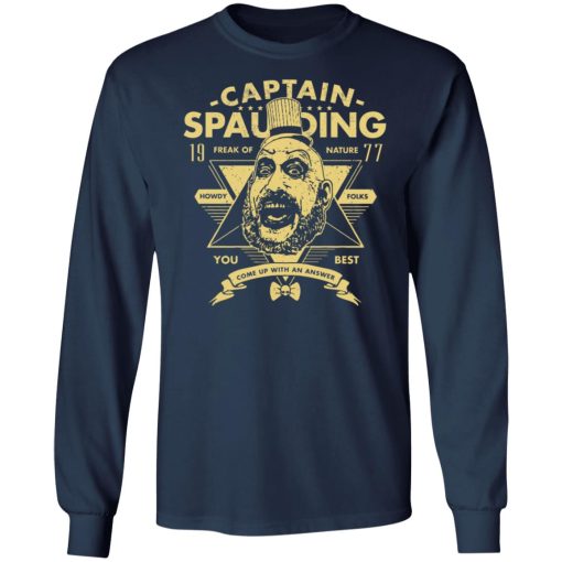 Captain Spaulding Freak Of Nature You Best 4