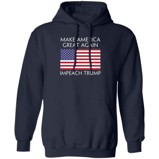 Make America Great Again Impeach Trump Anti Trump 6