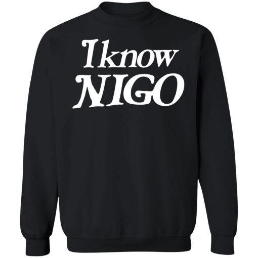 I Know Nigo 7