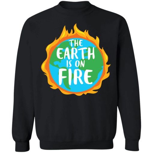The Earth Is On Fire 7