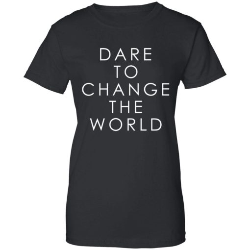 Dare To Change The World 9