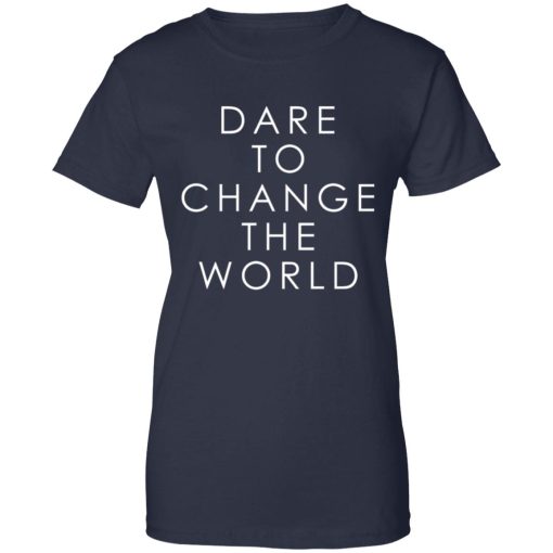 Dare To Change The World 10
