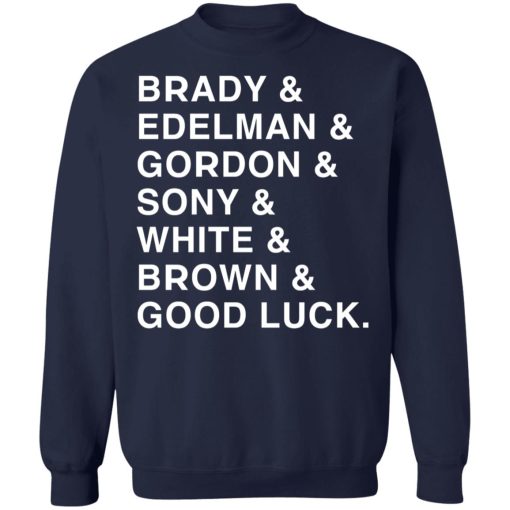 Brady and Edelman and Gordon and Sony and White and Brown Good Luck 8