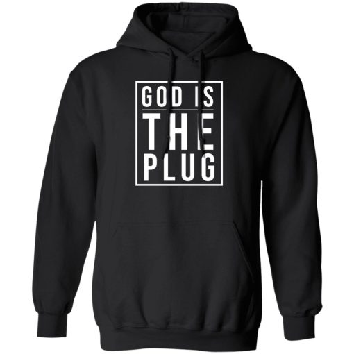 God Is The Plug 7