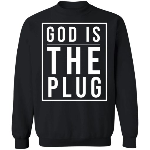 God Is The Plug 9