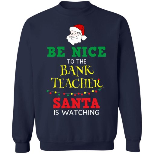 Be Nice To Band Teacher Christmas 8