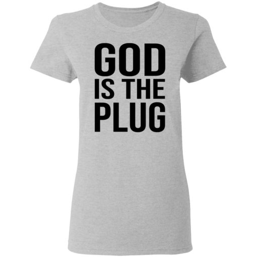 God Is The Plug 2 4