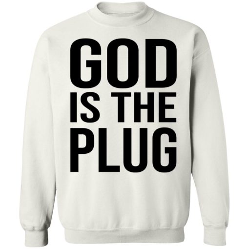 God Is The Plug 2 9