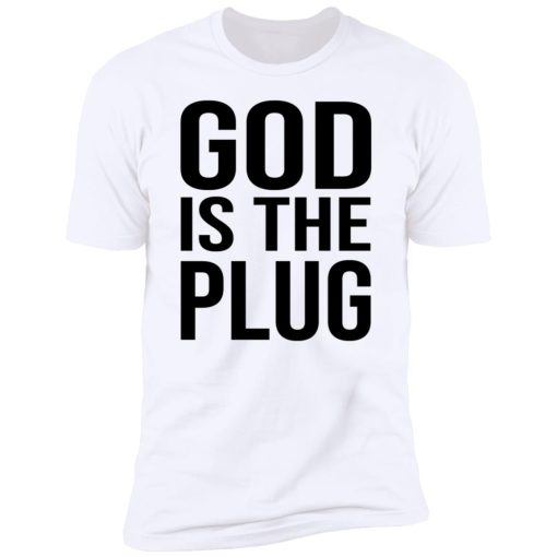 God Is The Plug 2 10