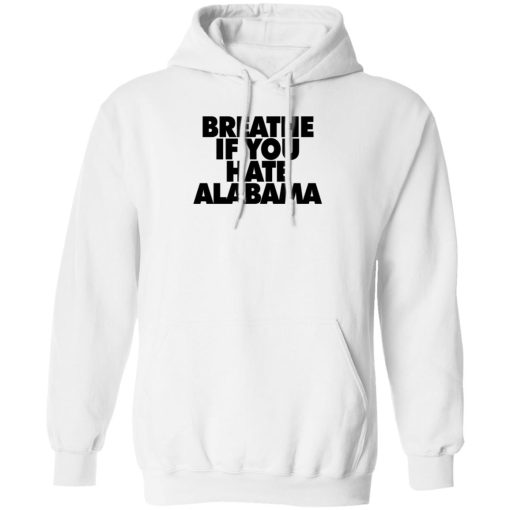 Breathe if you hate Alabama 8