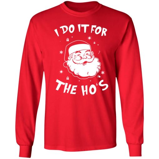 Santa I do it for the HO’s Christmas 5