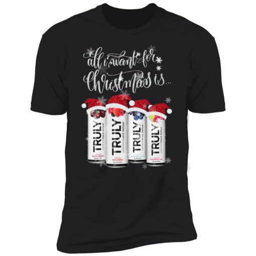 All I Want For Christmas Is Truly Beer Christmas 10