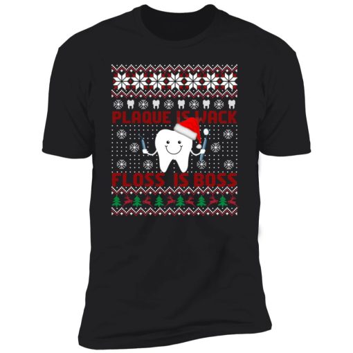 Dentist Plaque Is Wack Floss Is Boss Ugly Christmas 11