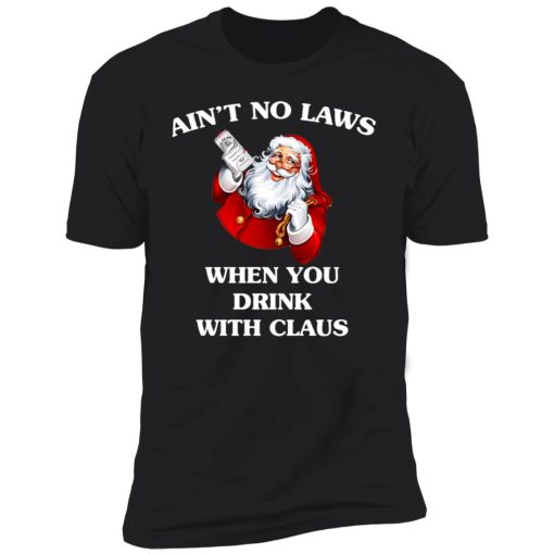 Santa Claus Ain’t No Laws When You Drink With Claus 11