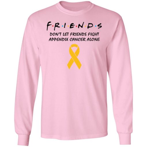 Friends Don't Let Friends Fight Appendix Cancer Alone 8