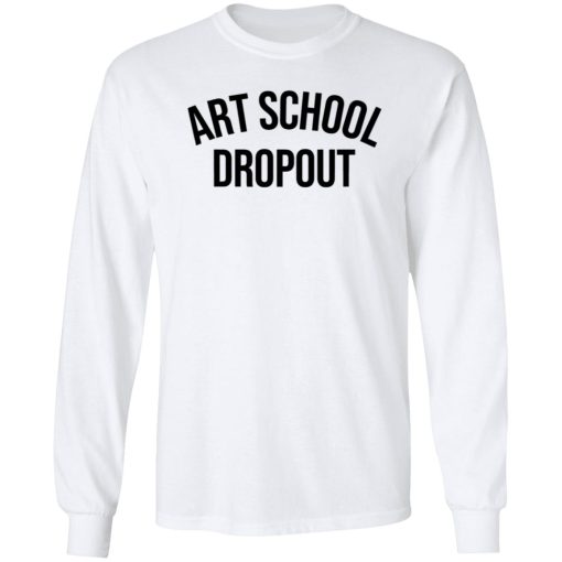 Art School Dropout 6