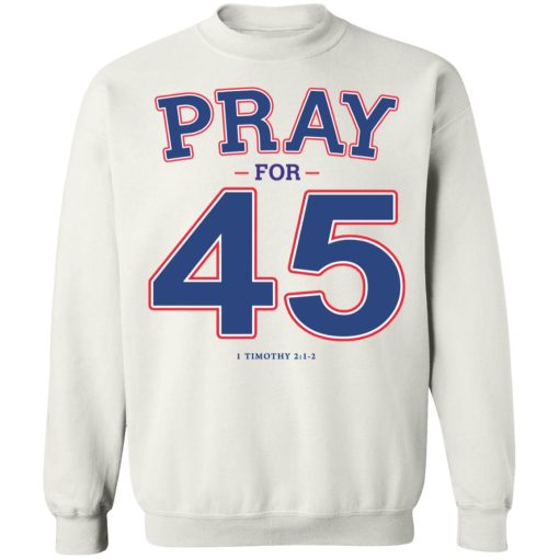 Pray For 45 5