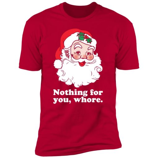 Santa Nothing for you whore Christmas 10