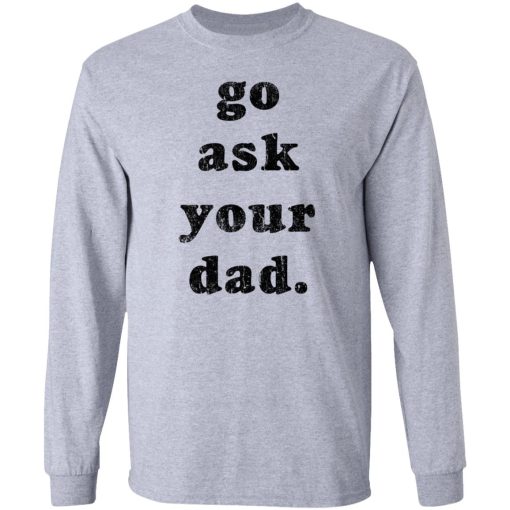 Go Ask Your Dad 5