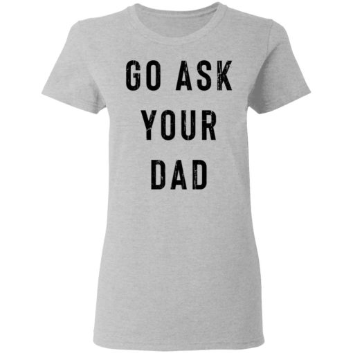 Go Ask Your Dad 4