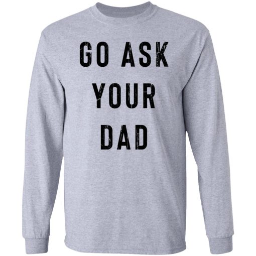 Go Ask Your Dad 5