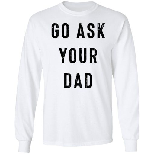 Go Ask Your Dad 6