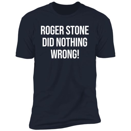 Roger Stone Did Nothing Wrong 10