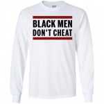 Black Men Don't Cheat 1