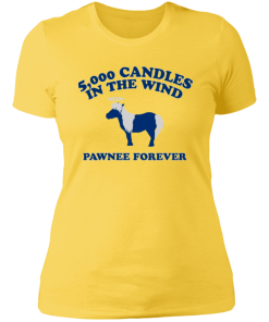 5000 Candles In The Wind Pawnee Forever Ladies
