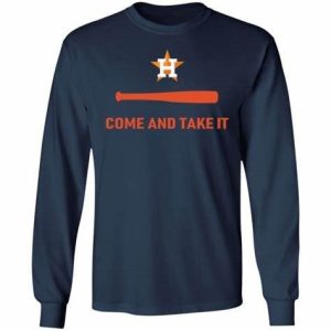 Houston Astros Come And Take It Shirt 1