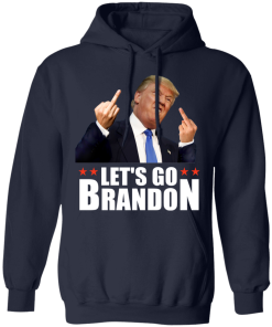 Lets Go Brandon Anti Biden Trump Middle Finger Funny Hoodie