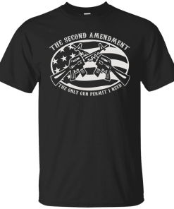 2nd Amendment Is The Only Gun Permit I Need Shirt 2.png