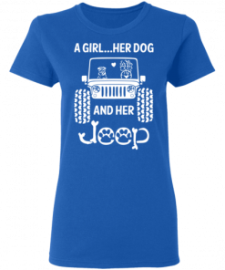 A Girl Her Dog And Her Jeep Shirt.png
