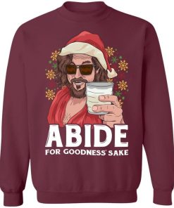 Abide Christmas Abide For Goodness Sake Shirt 3.jpg