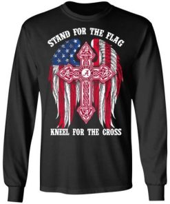 Alabama Crimson Tide Stand For The Flag Kneel For The Cross Shirt 2.jpg