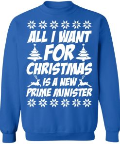 All I Want For Christmas Is A New Prime Minister Sweater 4.jpg